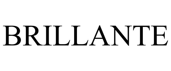 Trademark Logo BRILLANTE