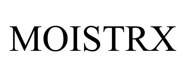 Trademark Logo MOISTRX