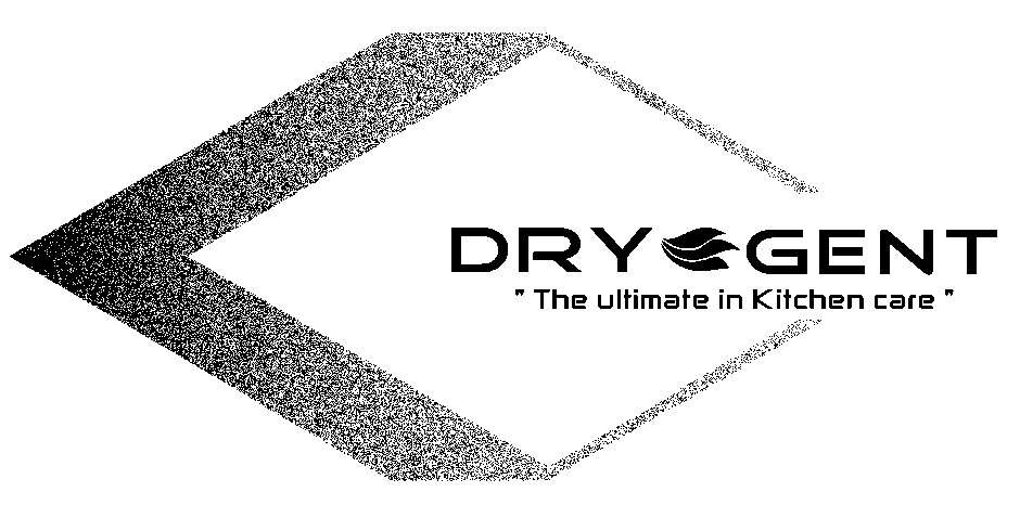 Trademark Logo DRY GENT "THE ULTIMATE IN KITCHEN CARE"