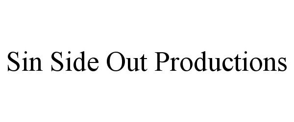 Trademark Logo SIN SIDE OUT PRODUCTIONS