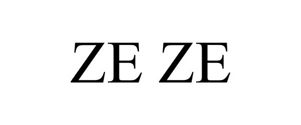 ZE ZE