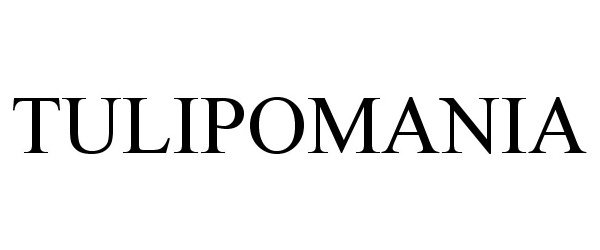 Trademark Logo TULIPOMANIA