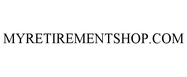  MYRETIREMENTSHOP.COM