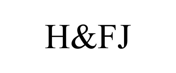 Trademark Logo H&amp;FJ