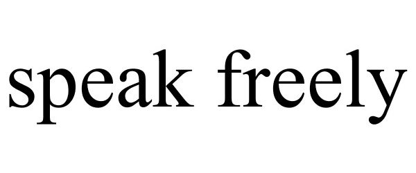 Trademark Logo SPEAK FREELY