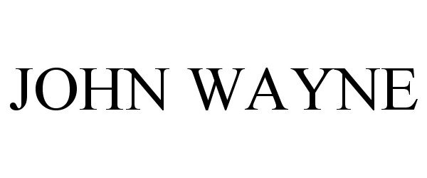 Trademark Logo JOHN WAYNE