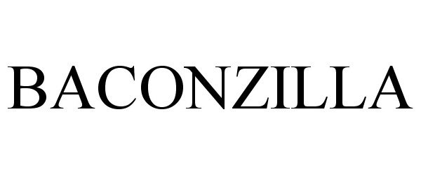Trademark Logo BACONZILLA