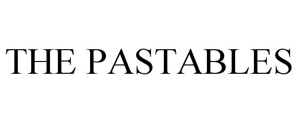 Trademark Logo THE PASTABLES