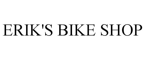  ERIK'S BIKE SHOP