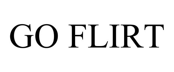 Trademark Logo GO FLIRT