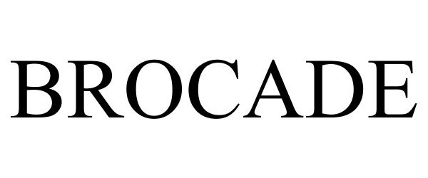 Trademark Logo BROCADE