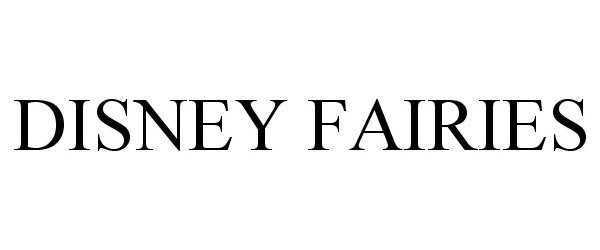 Trademark Logo DISNEY FAIRIES