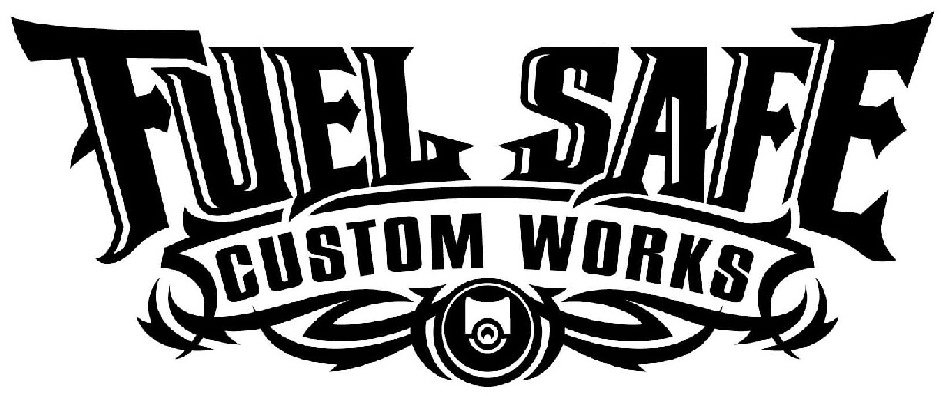 Trademark Logo FUEL SAFE CUSTOM WORKS