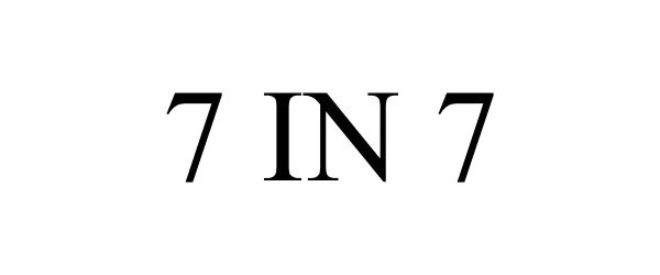 Trademark Logo 7 IN 7