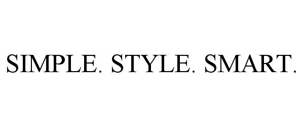  SIMPLE. STYLE. SMART.