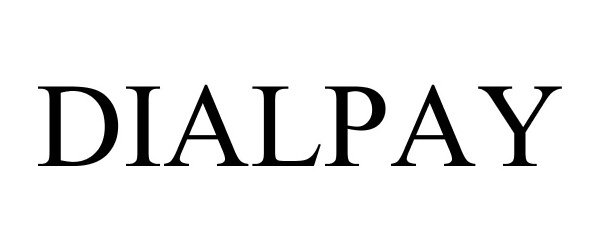 Trademark Logo DIALPAY