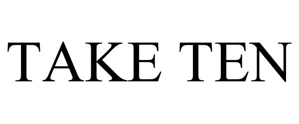 Trademark Logo TAKE TEN