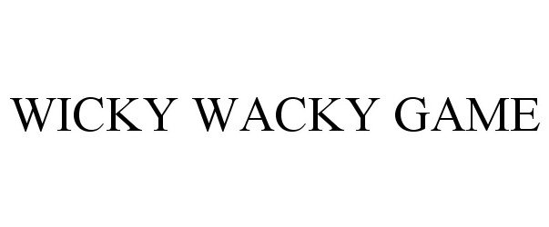  WICKY WACKY GAME