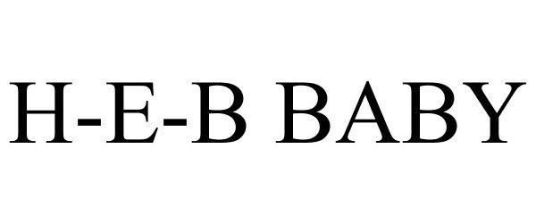 Trademark Logo H-E-B BABY
