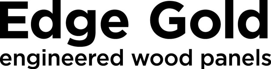 Trademark Logo EDGE GOLD ENGINEERED WOOD PANELS