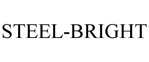 Trademark Logo STEEL-BRIGHT