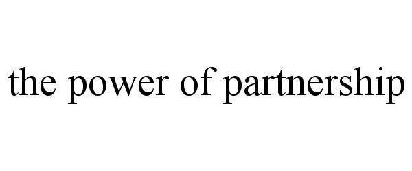 Trademark Logo THE POWER OF PARTNERSHIP