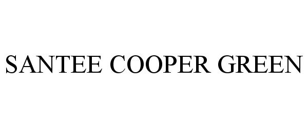 Trademark Logo SANTEE COOPER GREEN