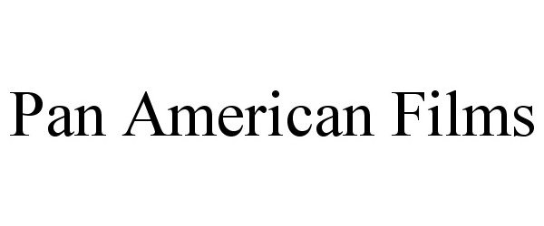 Trademark Logo PAN AMERICAN FILMS
