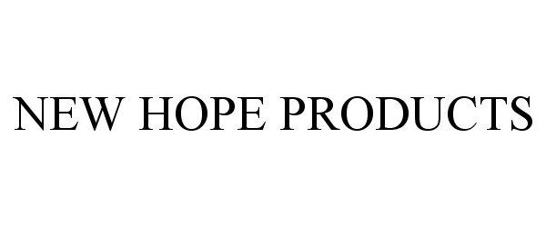 Trademark Logo NEW HOPE PRODUCTS