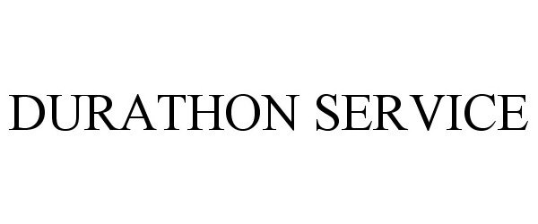 Trademark Logo DURATHON SERVICE