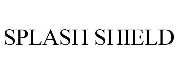 Trademark Logo SPLASH SHIELD