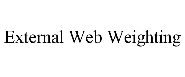  EXTERNAL WEB WEIGHTING