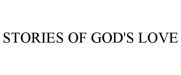 Trademark Logo STORIES OF GOD'S LOVE