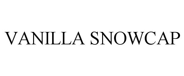 Trademark Logo VANILLA SNOWCAP