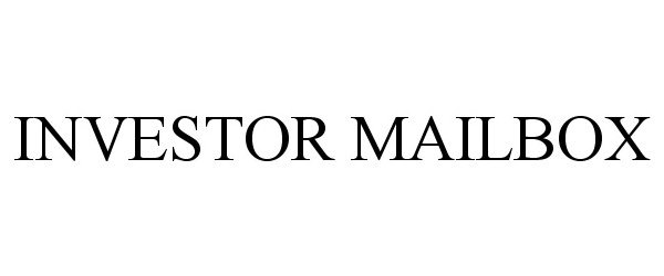 Trademark Logo INVESTOR MAILBOX