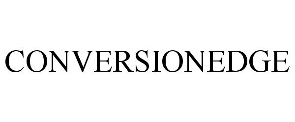 Trademark Logo CONVERSIONEDGE