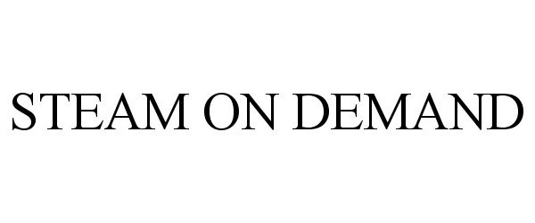 Trademark Logo STEAM ON DEMAND