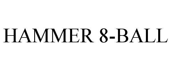 Trademark Logo HAMMER 8-BALL