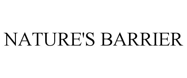 Trademark Logo NATURE'S BARRIER