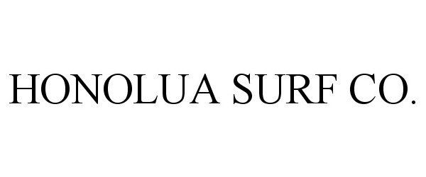  HONOLUA SURF CO.