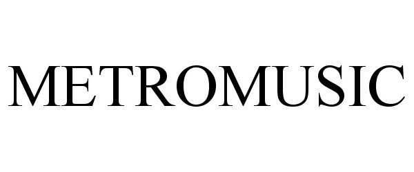 Trademark Logo METROMUSIC