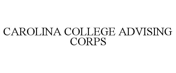  CAROLINA COLLEGE ADVISING CORPS