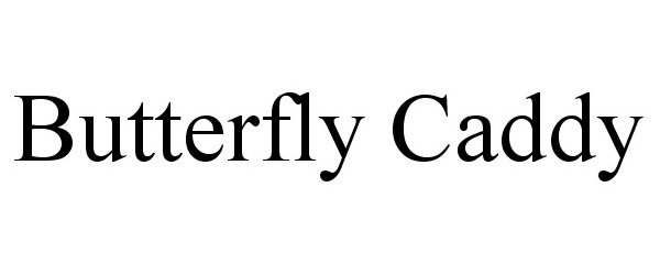 Trademark Logo BUTTERFLY CADDY