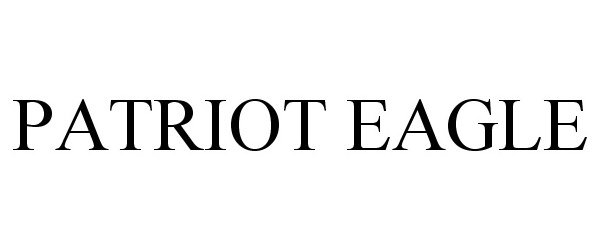 Trademark Logo PATRIOT EAGLE