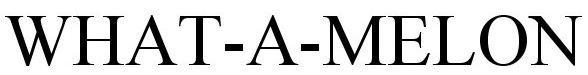 Trademark Logo WHAT-A-MELON