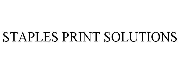  STAPLES PRINT SOLUTIONS