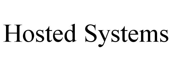  HOSTED SYSTEMS