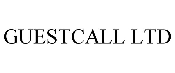 Trademark Logo GUESTCALL LTD