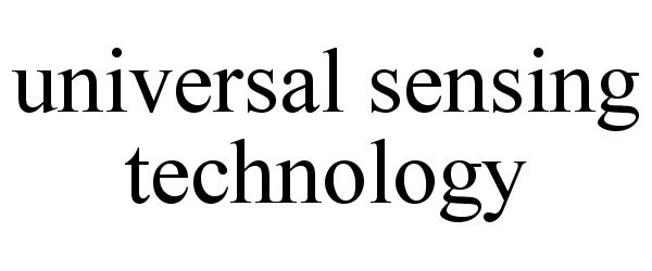  UNIVERSAL SENSING TECHNOLOGY