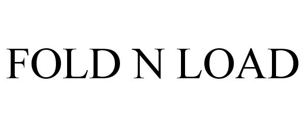Trademark Logo FOLD N LOAD